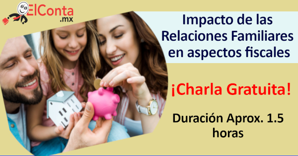 2023 05 20 impacto relaciones familliares en aspectos fiscales grabado 600